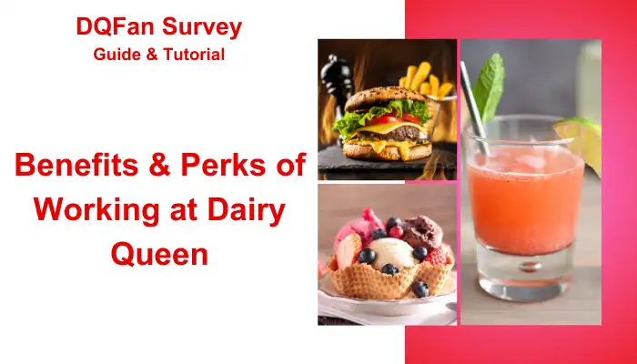Benefits & Perks of Working at Dairy Queen Benefits & Perks of Working at Dairy Queen