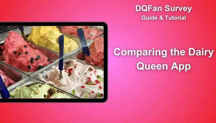 Comparing the Dairy Queen App Comparing the Dairy Queen App