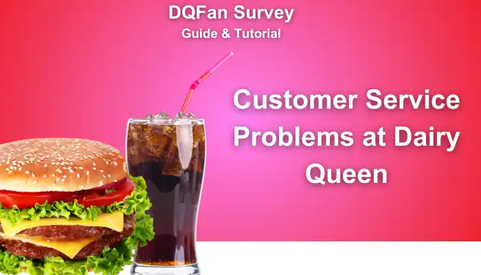 Customer Service Problems at Dairy Queen Customer Service Problems at Dairy Queen