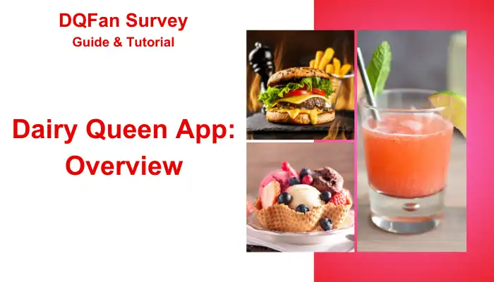 Dairy Queen App Overview Dairy Queen App Overview