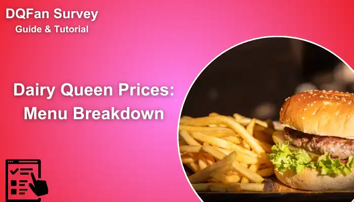 Dairy Queen Prices Menu Breakdown Dairy Queen Prices Menu Breakdown