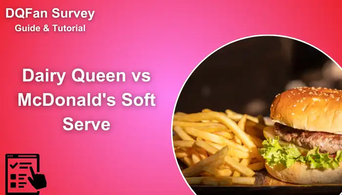 Dairy Queen vs McDonalds Soft Serve Dairy Queen vs McDonalds Soft Serve