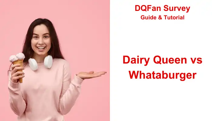 Dairy Queen vs Whataburger