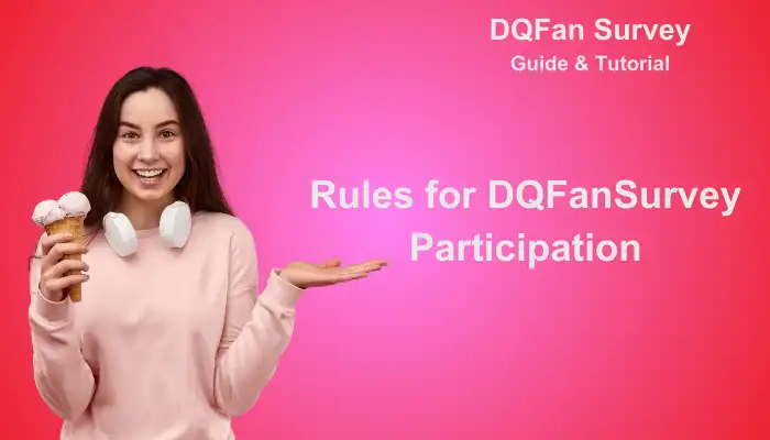 Rules for DQFanSurvey Participation Rules for DQFanSurvey Participation