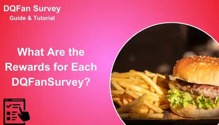 What Are the Rewards for Each DQFanSurvey? What Are the Rewards for Each DQFanSurvey?